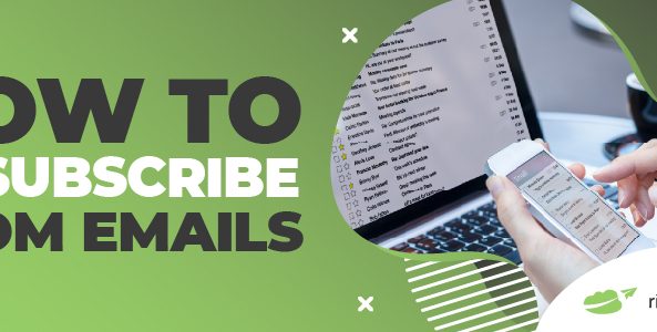 How to Unsubscribe from Emails [Gmail, iOS & Outlook]