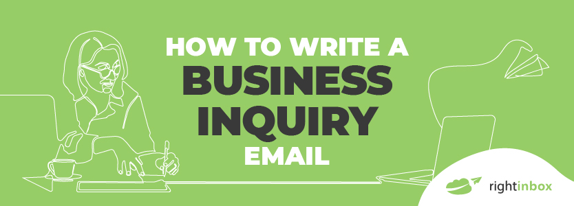 Best Practices On How to Write a Business Inquiry Email