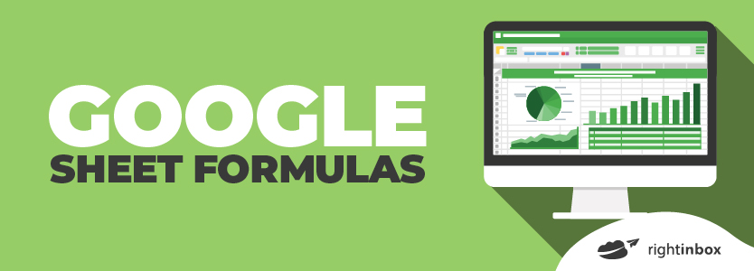 How To Get More From Google Sheet Formulas [15 Top Formulas For 2024]