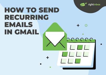 How to Send Recurring Emails in Gmail