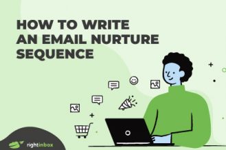 How to Write an Email Nurture Sequence: A Beginner’s Guide