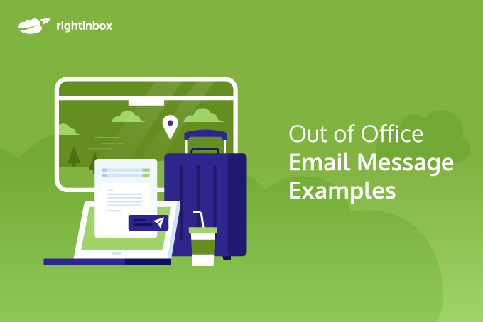 Out Of Office Email Message Examples