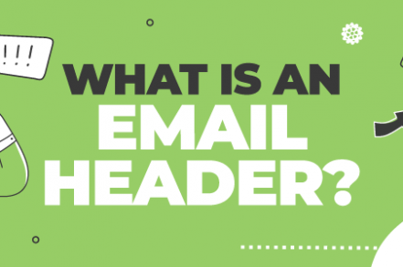 What Is an Email Header and it’s Importance in Email?